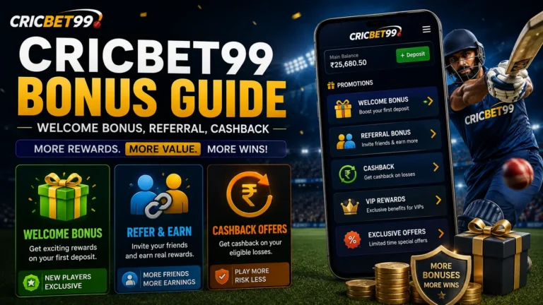 Cricbet99 Bonus Guide – Welcome Bonus, Referral & Cashback